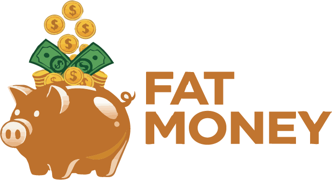 Fat Money